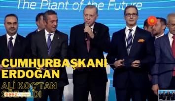 Ford'un açılışına katılan Cumhurbaşkanı Erdoğan, Ali Koç'tan ne sözü aldı?