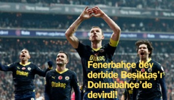 Fenerbahçe dev derbide Beşiktaş'ı Dolmabahçe'de devirdi!