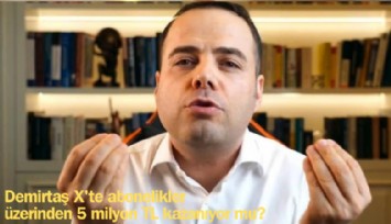 Prof. Demirtaş, X'te abonelikler üzerinden aylık 5 milyon Lira kazanıyor
