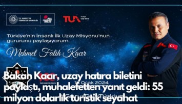 Bakan Kacır, uzay hatıra biletini paylaştı, muhalefetten cevap geldi: 55 milyon dolarlık turistik seyahat