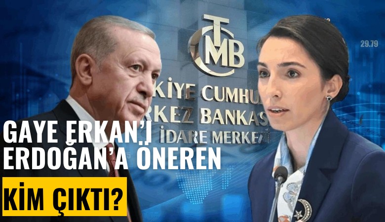 TCMB'nin tartışmalı ismi Gaye Erkan'ı Erdoğan'a öneren kim çıktı? Herkes Şimşek biliyordu