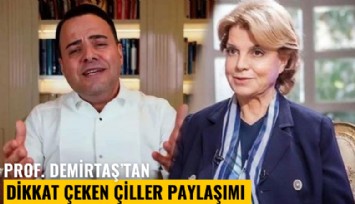 Prof. Demirtaş'tan dikkat çeken Tansu Çiller paylaşımı