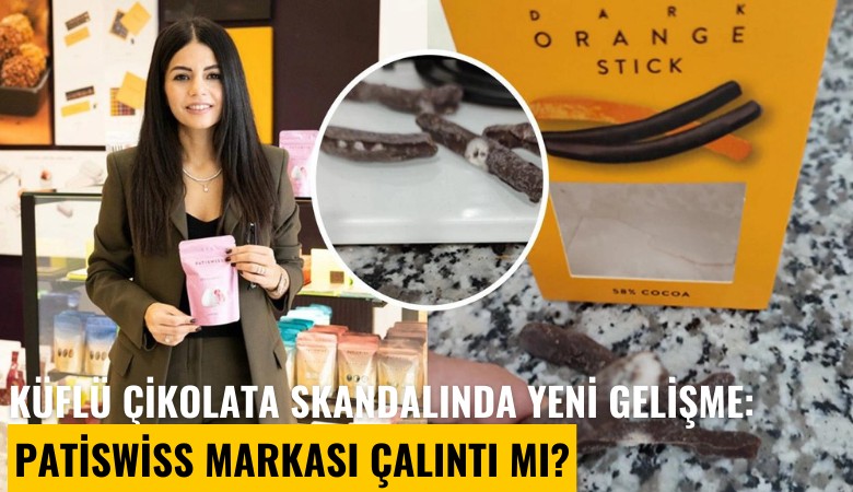 Küflü çikolata skandalında yeni gelişme: Patiswiss markası çalıntı mı?