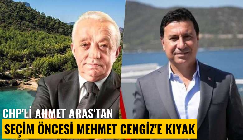 Muğla BB Başkanı seçilen CHP'li Ahmet Aras'tan seçim öncesi Mehmet Cengiz'e kıyak