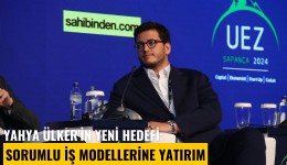 Yahya Ülker'in yeni hedefi: Sorumlu iş modellerine yatırım