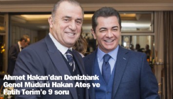 Ahmet Hakan'dan Hakan Ateş ve Fatih Terim'e 9 soru