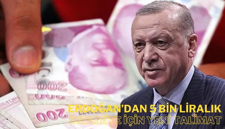 Cumhurbaşkanı Erdoğan'dan 5 bin liralık emekli ikramiyesi için yeni talimat