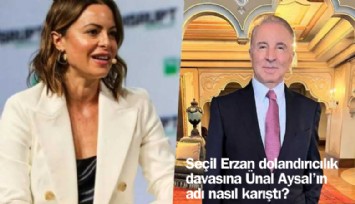 Dolandırıcılık davasına Ünal Aysal'ın ismi nasıl karıştı?