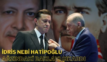 İYİ Parti'den istifa ederek Ak Parti'ye geçen İdris Nebi Hatipoğlu ağzındaki baklayı çıkardı