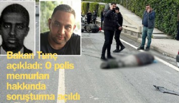 Bakan Tunç açıkladı: O polis memurları hakkında soruşturma açıldı