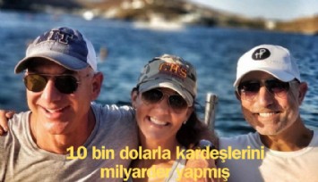 Bezos, 10 bin dolarla kardeşlerini milyarder yapmış