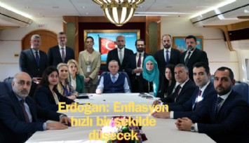 Cumhurbaşkanı Erdoğan tarih verdi: Enflasyon hızlı bir şekilde düşecek