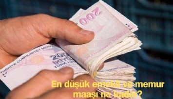En düşük memur ve emekli maaşı ne kadar olacak?