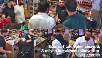Esenyurt'taki Tekel bayi cinayeti; Oğulları öldürülmüştü, 3 milyona şikayeti geri çektiler