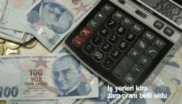 İş yerlerine yapılacak kira zam oranı belli oldu