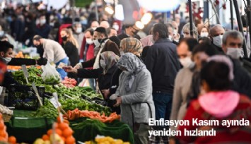 TÜİK açıkladı: Enflasyon Kasım'da yeniden hızlandı
