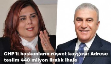 CHP'li başkanların rüşvet kavgası: Adrese teslim 440 milyon liralık ihale