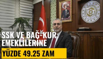 Bakan Işıkhan açıkladı: SSK ver Bağ-Kur emeklilerine zam yüzde 49.25'e yükseltildi