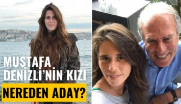 CHP, Mustafa Denizli'nin kızını nerede aday yaptı?