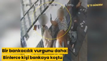 Bir bankacılık vurgunu daha: Binlerce kişi bankaya koştu