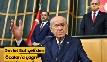 Devlet Bahçeli'den Öcalan'a çağrı