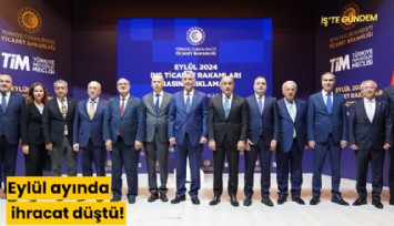 Eylül ayında ihracat düştü!