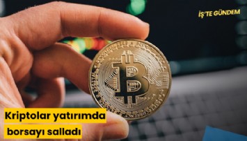Kriptolar yatırımda borsayı salladı