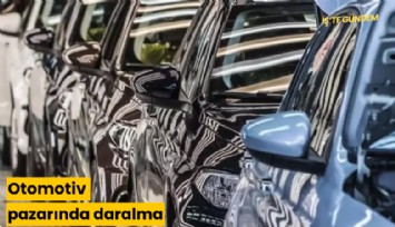 Otomotiv pazarında daralma