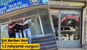 Şık Berber'den 1.2 milyarlık vurgun!
