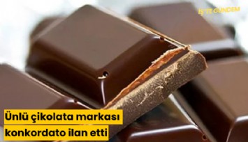 Ünlü çikolata markası konkordato ilan etti