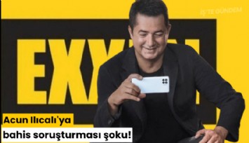 Acun Ilıcalı'ya bahis soruşturması şoku!