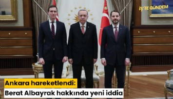 Ankara hareketlendi: Berat Albayrak hakkında yeni iddia