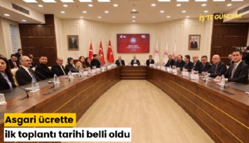 Asgari ücrette ilk toplantı tarihi belli oldu