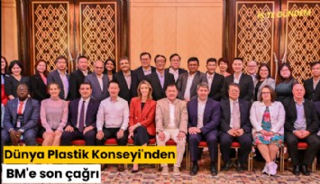 Dünya Plastik Konseyi'nden BM'e son çağrı