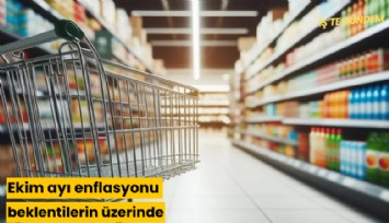 Ekim ayı enflasyonu beklentilerin üzerinde geldi