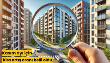 Kasım ayı için kira artış oranı belli oldu