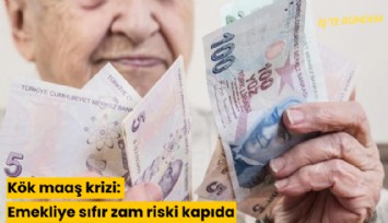 Kök maaş krizi: Emekliye sıfır zam riski kapıda