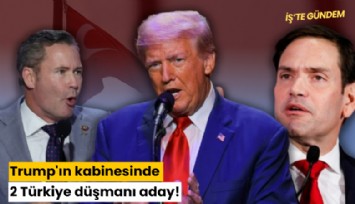 Trump'ın kabinesinde 2 Türkiye düşmanı aday!