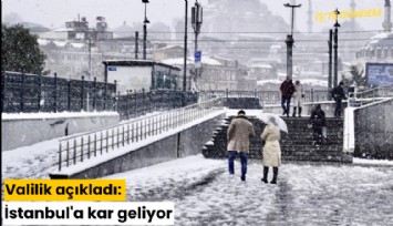 Valilik açıkladı: İstanbul'a kar geliyor