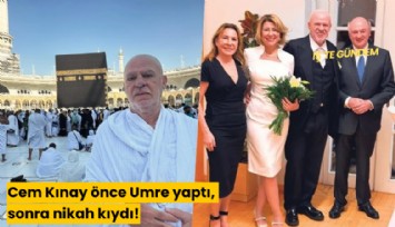 Cem Kınay önce Umre yaptı, sonra nikah kıydı!