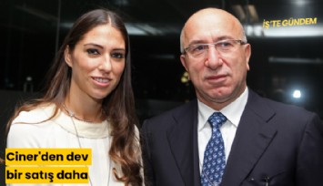 Ciner'den dev bir satış daha