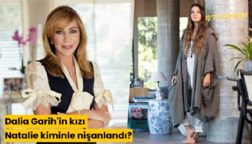 Dalia Garih'in kızı Natalie kiminle nişanlandı?