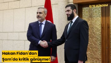 Hakan Fidan'dan Şam'da kritik görüşme!