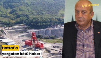 Hattat'a yargıdan kötü haber!