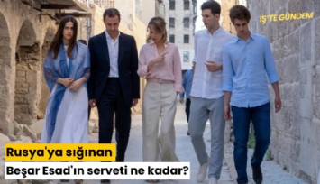 Rusya'ya sığınan Beşar Esad'ın serveti ne kadar?