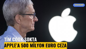 Apple'a 500 milyon euro ceza