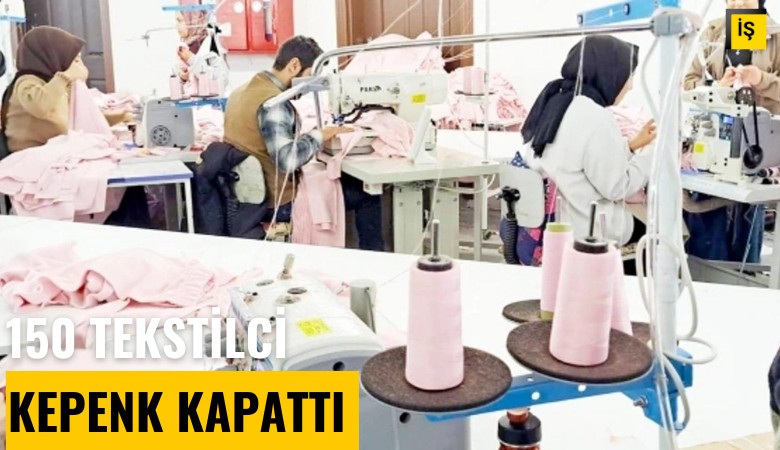 Diyarbakır'da 150 tekstil işletmesi kepenk kapattı