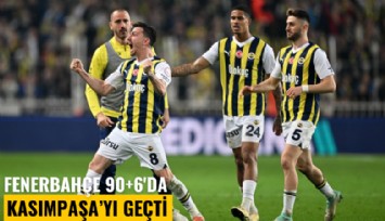 Fenerbahçe, Kasımpaşa'yı uzatmalarda geçti
