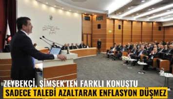 Zeybekçi, Şimşek'ten farklı konuştu: Sadece talebi azaltarak enflasyon düşmez