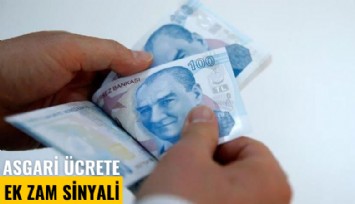 Asgari ücrete ikinci zam sinyali geldi